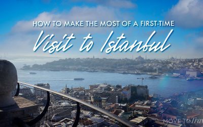 How to Make the Most of A First-Time Visit to Istanbul