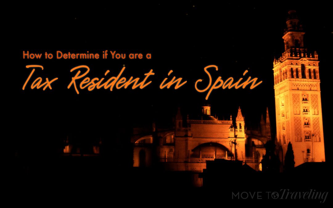 How to Determine if You Are a Tax Resident in Spain