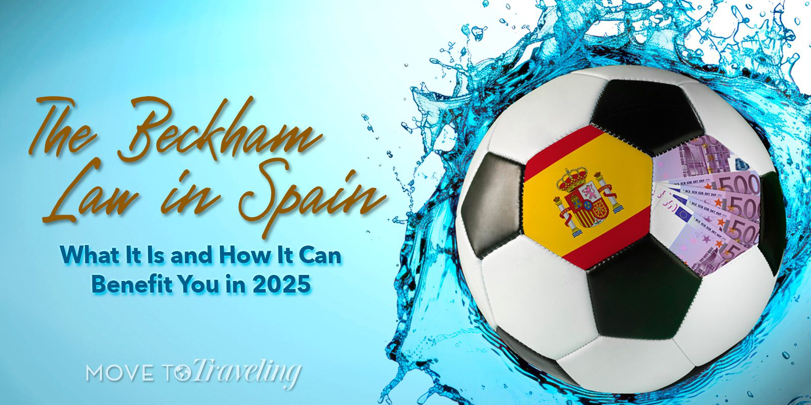 Beckham Law in Spain – Featured Image